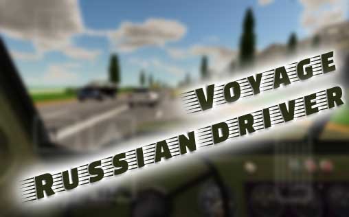 download Voyage: Russian driver apk